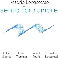 Senza Far Rumore