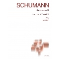 シューマン ピアノ曲集 III New Edition 解説付 標準版ピアノ楽譜