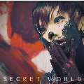 SECRET WORLD (TYPE-B) [CD+DVD]