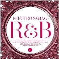 ELECTRO SWING R&B