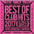 BEST OF CLUB HITS 2017-1st half- AV8 OFFICIAL MIXCD