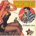 Area Code 615 Tribute Live<限定盤>