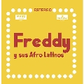 Freddy Y Sus Afro-Latinos<限定盤>