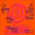 Organic Music Theatre: Festival De Jazz De Chateauvallon 1972