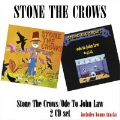 Stone The Crows/Ode To John Law