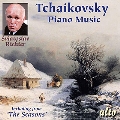 Tchaikovsky: Piano Music