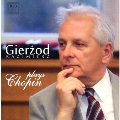 Kazimierz Gierzod Plays Chopin