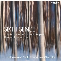第六感 - ピアノのためのフィンランド現代音楽