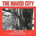 The Naked City<限定盤>