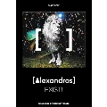 [Alexandros] 「EXIST!」 バンド・スコア