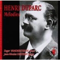 Duparc: Melodies (Songs)