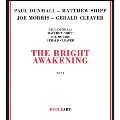 The Bright Awakening