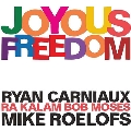 Joyous Freedom