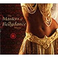 ザ・マスターズ・オブ・ベリーダンス・ミュージック