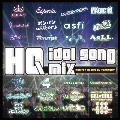 HQ Idol Song Mix