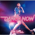 DANCE NOW<B-Type>