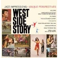 West Side Story: Jazz Impressions Unique Perspectives