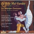 Herold & Lanchbery: La Fille Mal Gardee; Rossini & Respighi: Boutique Fantasque (Highlights)