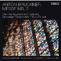 Bruckner: Messe No.3