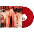 Dick Disguised As Pussy<限定盤/Red Vinyl>