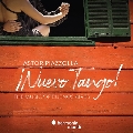 ピアソラ～Nuevo Tango! ブエノスアイレスの音楽