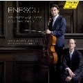 Enescu: Complete Works for Cello and Piano