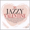 My Jazzy Valentine Vol.2