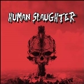 Human Slaughter
