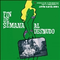 Fin de semana al desnudo<初回生産限定盤>