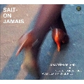 Sait-On Jamais