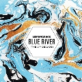 Blue River-The Second Decade