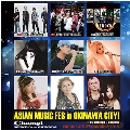 ASIAN MUSIC FES in OKINAWA CITY!