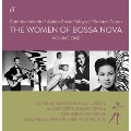 The Women Of Bossa Nova: Volume One