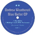 Blue Bullet EP<限定盤>