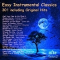 Easy Instrumental Classics - 30! Favourites including Original Hits