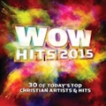Wow Hits 2015: Deluxe Edition