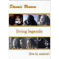 Living Legends : Live In Concert