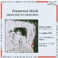 ～スイス現代作曲家シリーズ～ フランチェスコ・ホッホ(Francesco Hoch): メモリエ・ダ・レクイエム