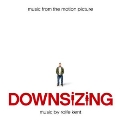 Downsizing: Music From The Motion Picture