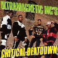 Critical Beatdown (Expanded Edition)<限定盤>