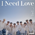 I Need Love: 6th Mini Album