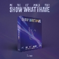 IVE THE 1ST WORLD TOUR <SHOW WHAT I HAVE><完全数量限定盤>