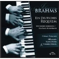 Brahms: Ein Deutsches Requiem - For Piano Four-Hands