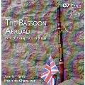 The Bassoon Abroad - Foreign Composers in Britain