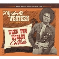 Rhythm & Western Vol.1: When Two Worlds Collide