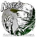 Never die