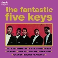 ザ・ファンタスティック・ファイヴ・キーズ