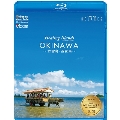 Relaxes Healing Islands OKINAWA～竹富島・西表島～【新価格版】