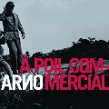 A Poil Commercial [2LP+CD]