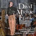 The David Michael Frank Collection Vol.1